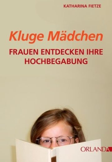 Frauen entdecken ihre Hochbegabung