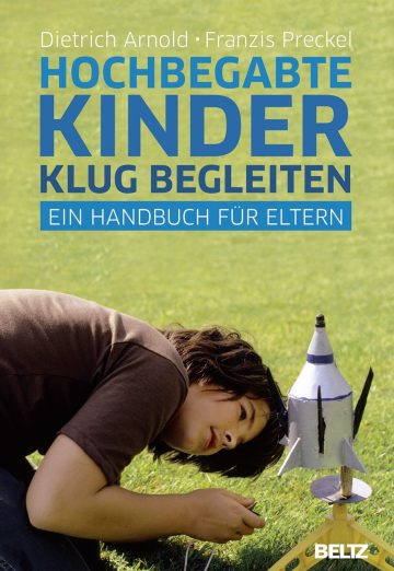 Hochbegabte Kinder klug begleiten